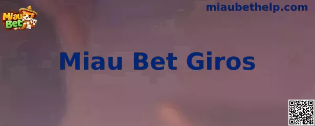 Instrucciones visuales para utilizar Miau Bet Giros