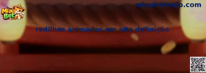 Rodilhos animados em alta definição en Miau Bet