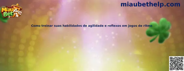 Entrenamiento de agilidad y reflejos en juegos de ritmo