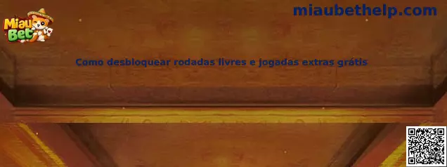 Guía para desbloquear rodadas libres y jugadas extras gratis en Miau Bet